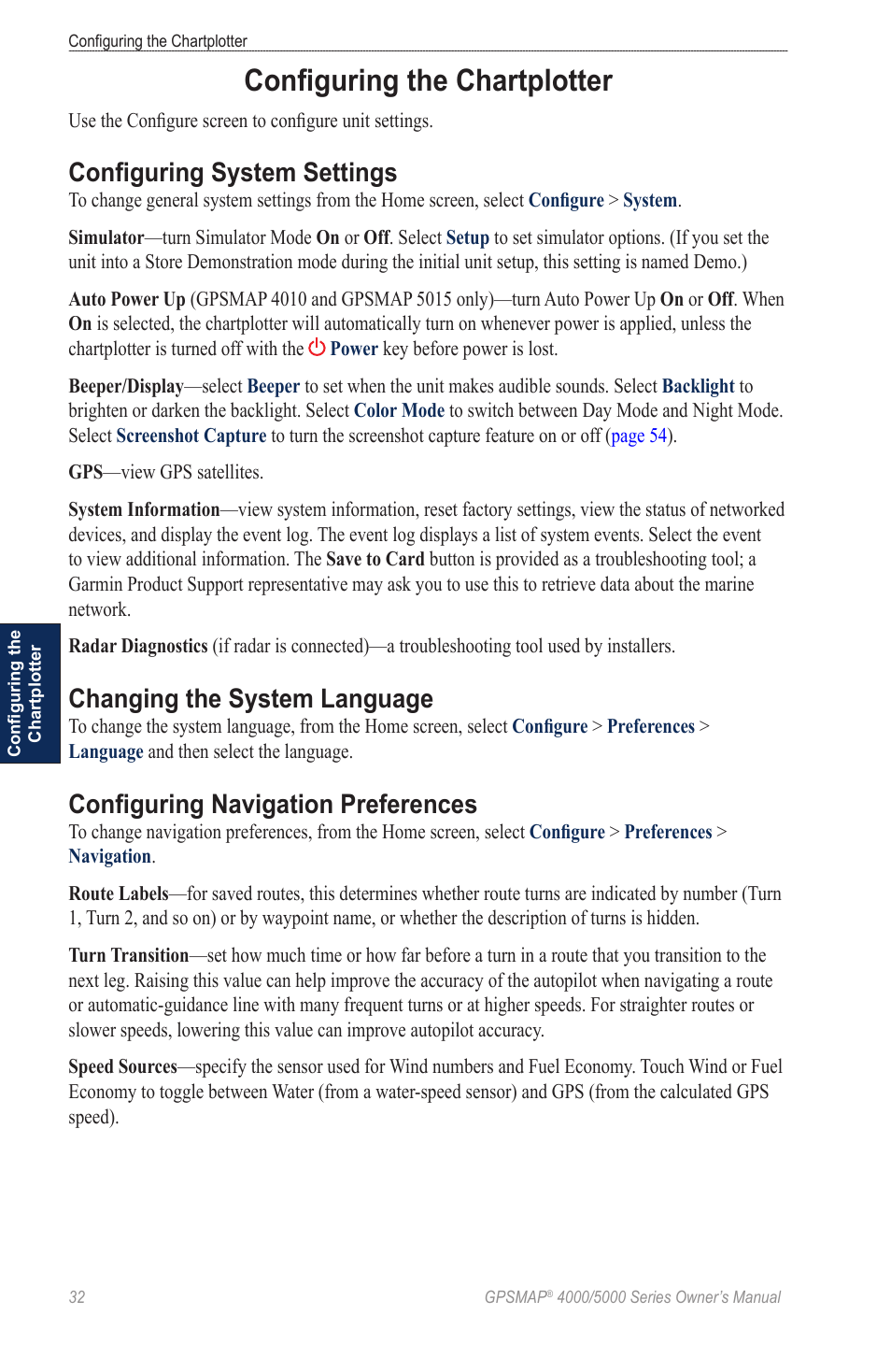 Configuring the chartplotter, Configuring system settings, Changing the system language | Configuring navigation preferences, Access unit and system settings | Garmin 5008 User Manual | Page 36 / 68