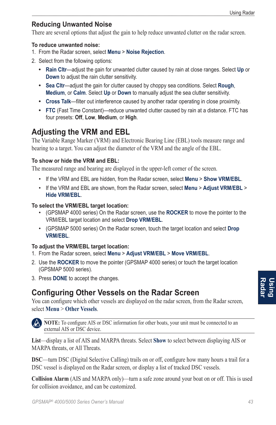Adjusting the vrm and ebl, Configuring other vessels on the radar screen, Configuring other vessels on the radar | Screen, Using radar reducing unwanted noise | Garmin 5008 User Manual | Page 47 / 68