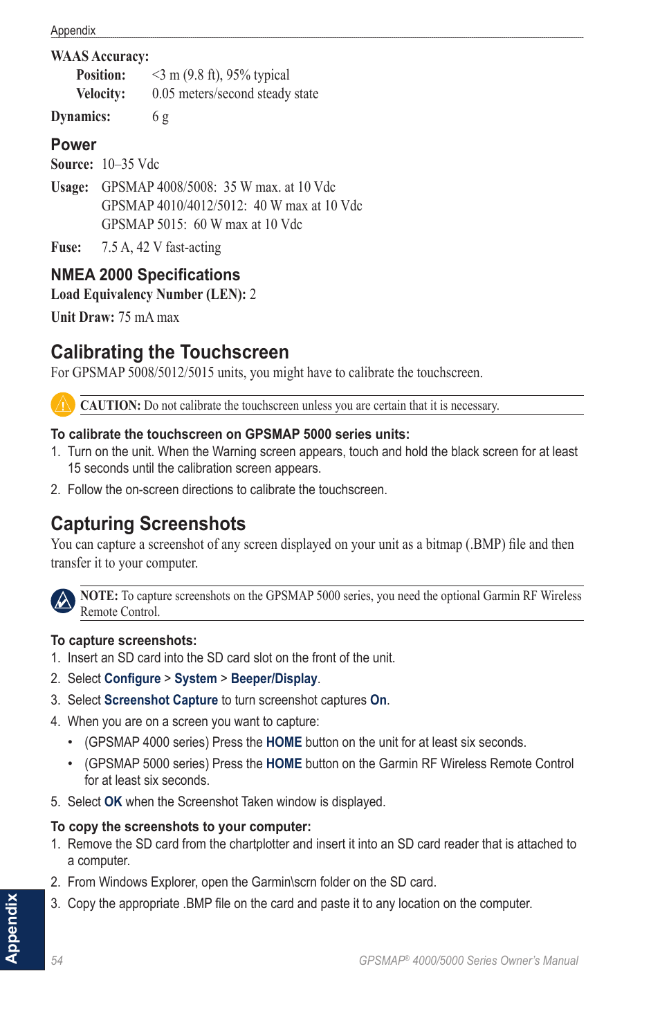 Calibrating the touchscreen, Capturing screenshots | Garmin 5008 User Manual | Page 58 / 68