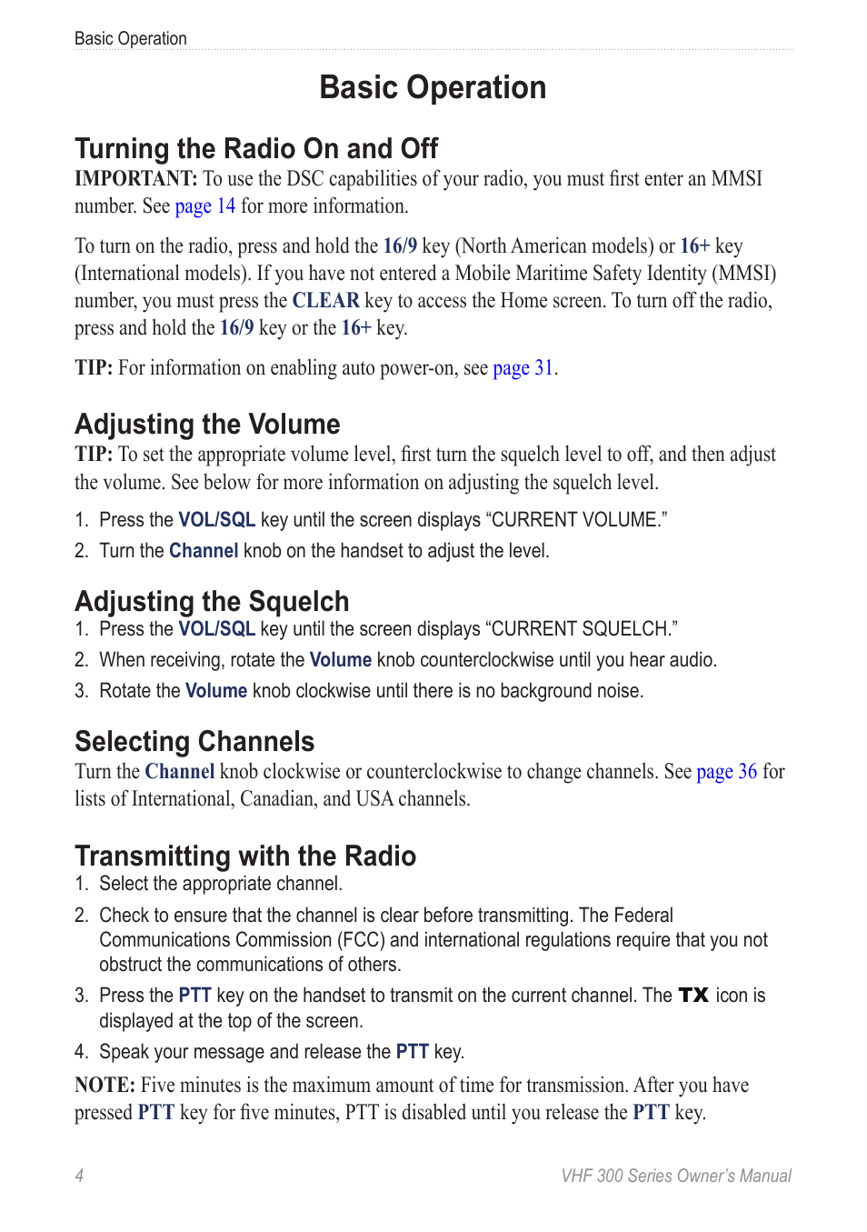 Basic operation, Turning the radio on and off, Adjusting the volume | Adjusting the squelch, Selecting channels, Transmitting with the radio | Garmin 190-01098-00 User Manual | Page 10 / 62