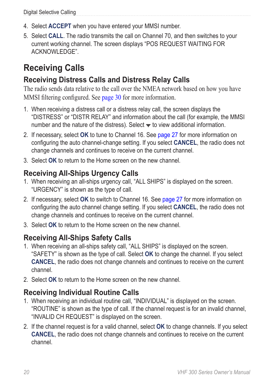Receiving calls, Receiving distress calls and distress relay calls, Receiving all-ships urgency calls | Receiving all-ships safety calls, Receiving individual routine calls | Garmin 190-01098-00 User Manual | Page 26 / 62