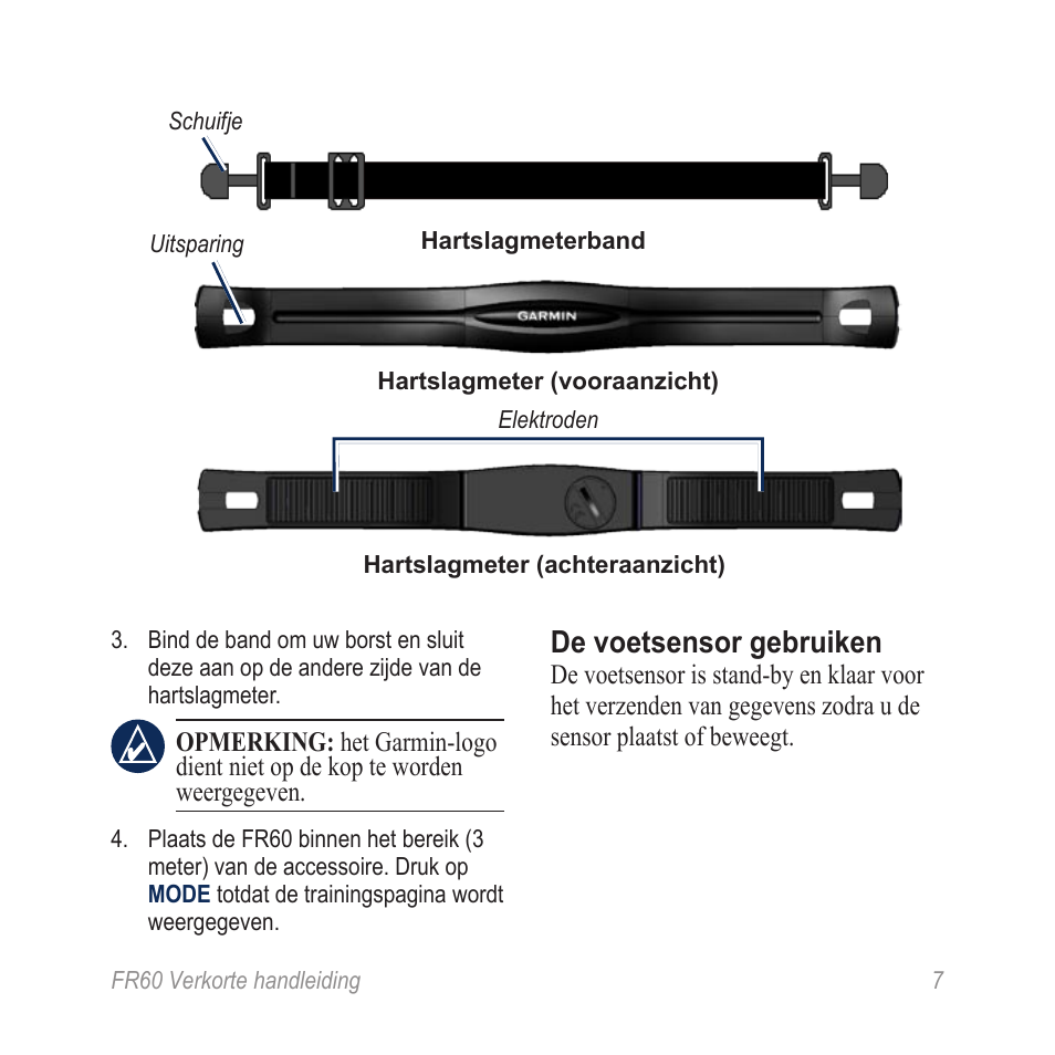 De voetsensor gebruiken | Garmin SPORTHORLOGE MET DRAADLOZE SYNCHRONISATIE FR60 User Manual | Page 7 / 12