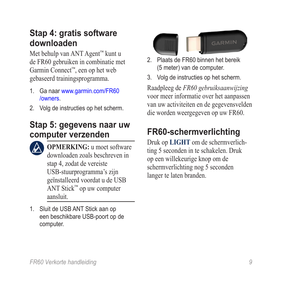 Stap 4: gratis software downloaden, Stap 5: gegevens naar uw computer verzenden, Fr60-schermverlichting | Garmin SPORTHORLOGE MET DRAADLOZE SYNCHRONISATIE FR60 User Manual | Page 9 / 12