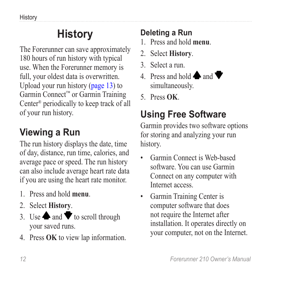 History, Viewing a run, Using free software | Garmin FORERUNNER 210 User Manual | Page 14 / 28