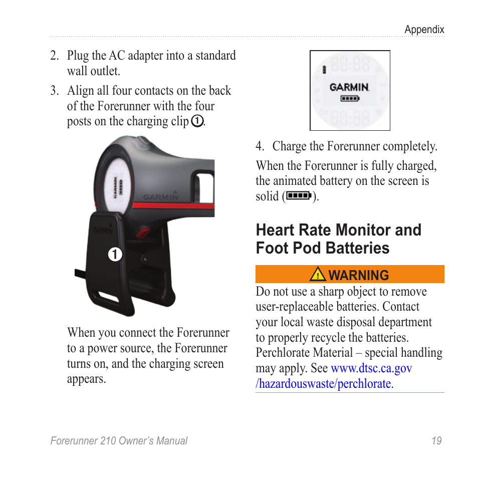 Heart rate monitor and foot pod batteries, Heart rate monitor and, Foot pod batteries | Garmin FORERUNNER 210 User Manual | Page 21 / 28