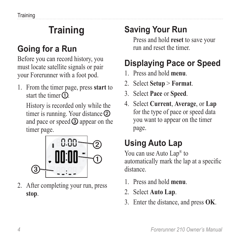 Training, Going for a run, Saving your run | Displaying pace or speed, Using auto lap | Garmin FORERUNNER 210 User Manual | Page 6 / 28