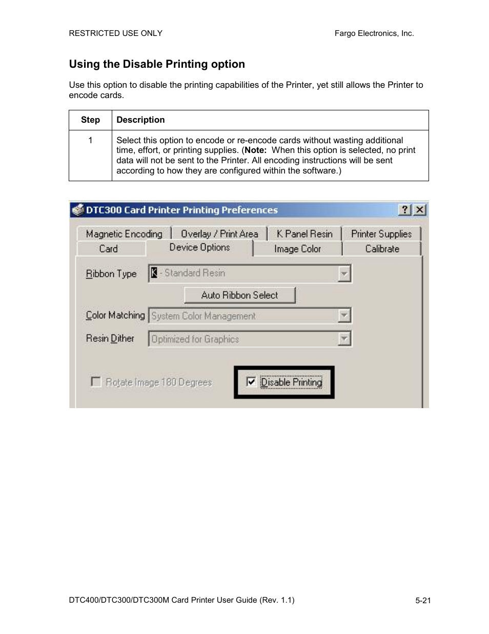 Using the disable printing option, Using the disable printing option -21 | Fargo DTC300 User Manual | Page 131 / 278
