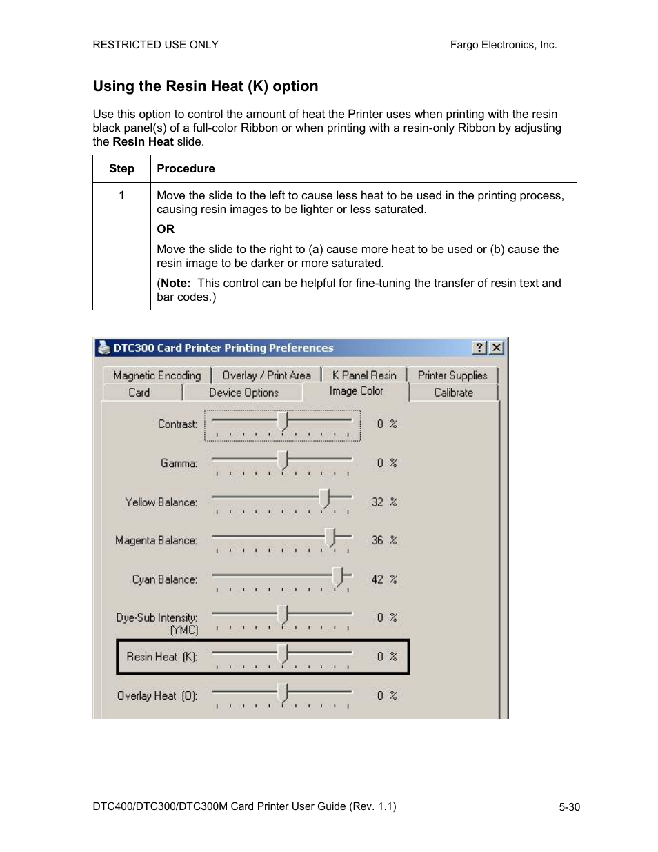 Using the resin heat (k) option, Using the resin heat (k) option -30 | Fargo DTC300 User Manual | Page 140 / 278