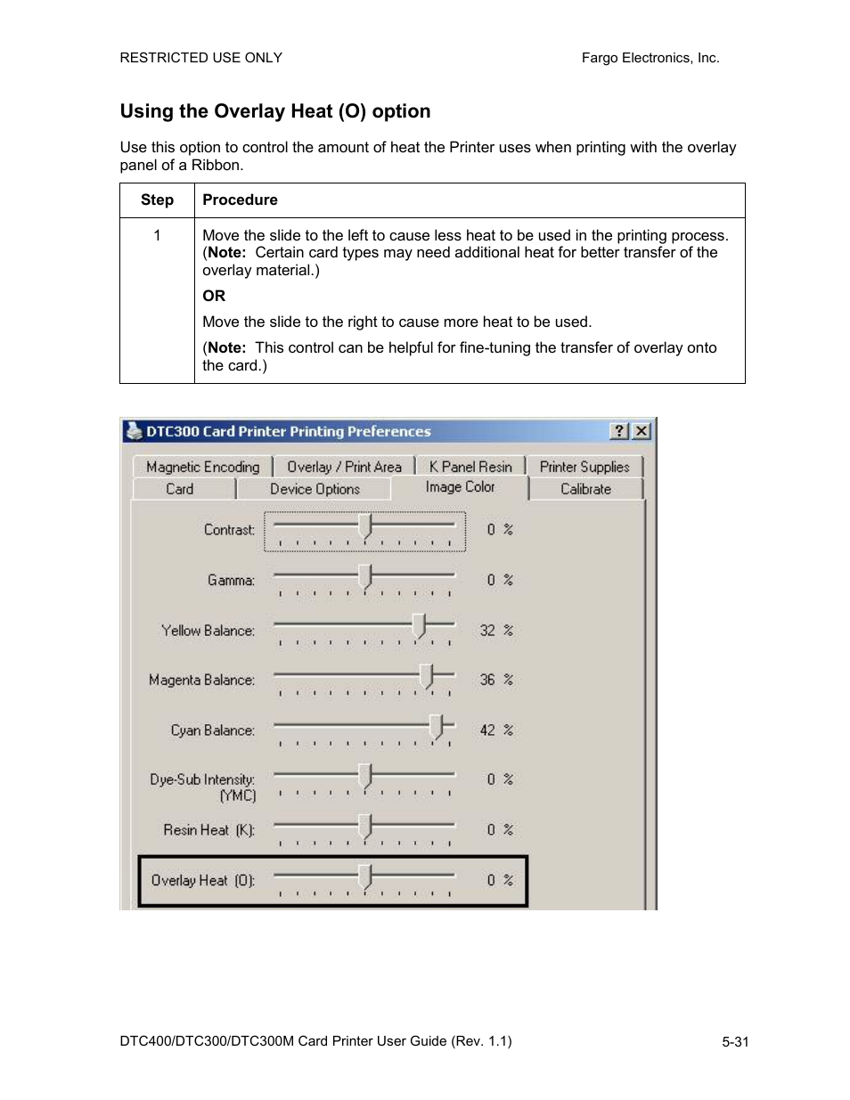 Using the overlay heat (o) option, Using the overlay heat (o) option -31 | Fargo DTC300 User Manual | Page 141 / 278