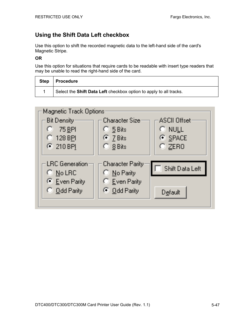 Using the shift data left checkbox, Using the shift data left checkbox -47 | Fargo DTC300 User Manual | Page 157 / 278