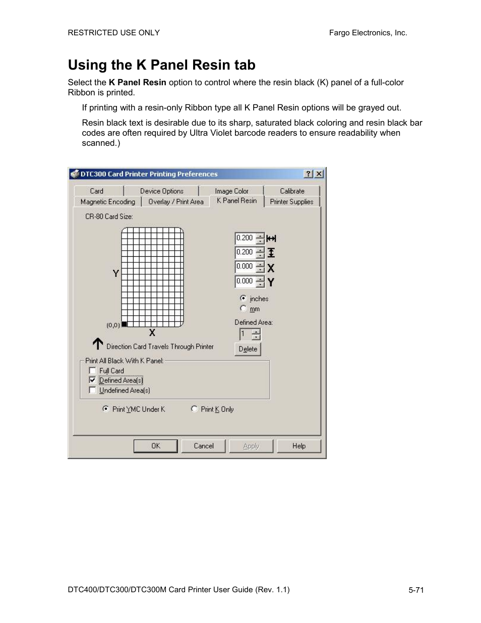 Using the k panel resin tab, Using the k panel resin tab -71 | Fargo DTC300 User Manual | Page 181 / 278