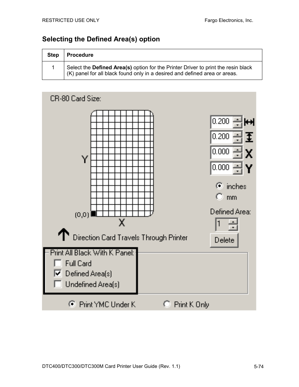 Selecting the defined area(s) option, Selecting the defined area(s) option -74 | Fargo DTC300 User Manual | Page 184 / 278