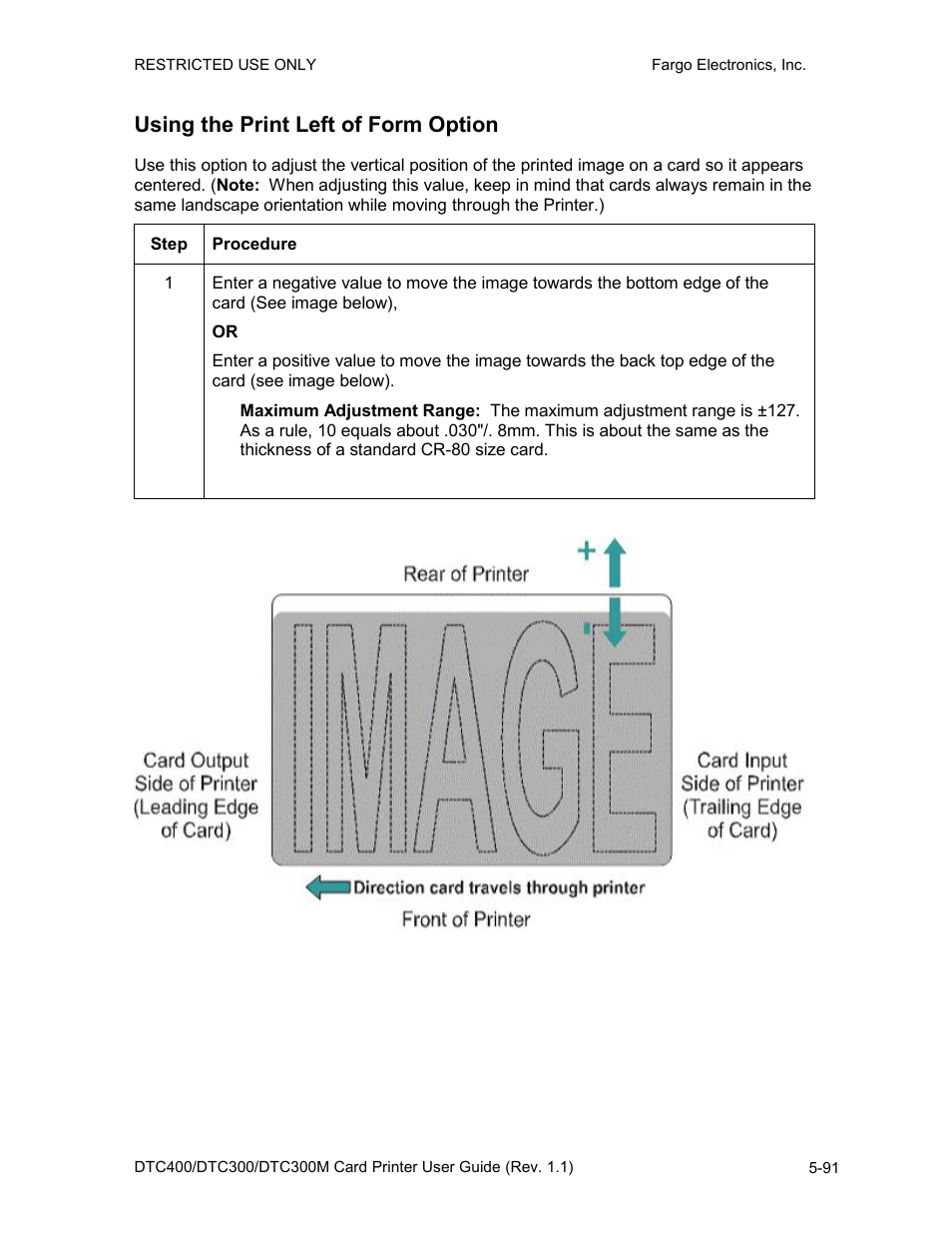 Using the print left of form option, Using the print left of form option -91 | Fargo DTC300 User Manual | Page 201 / 278
