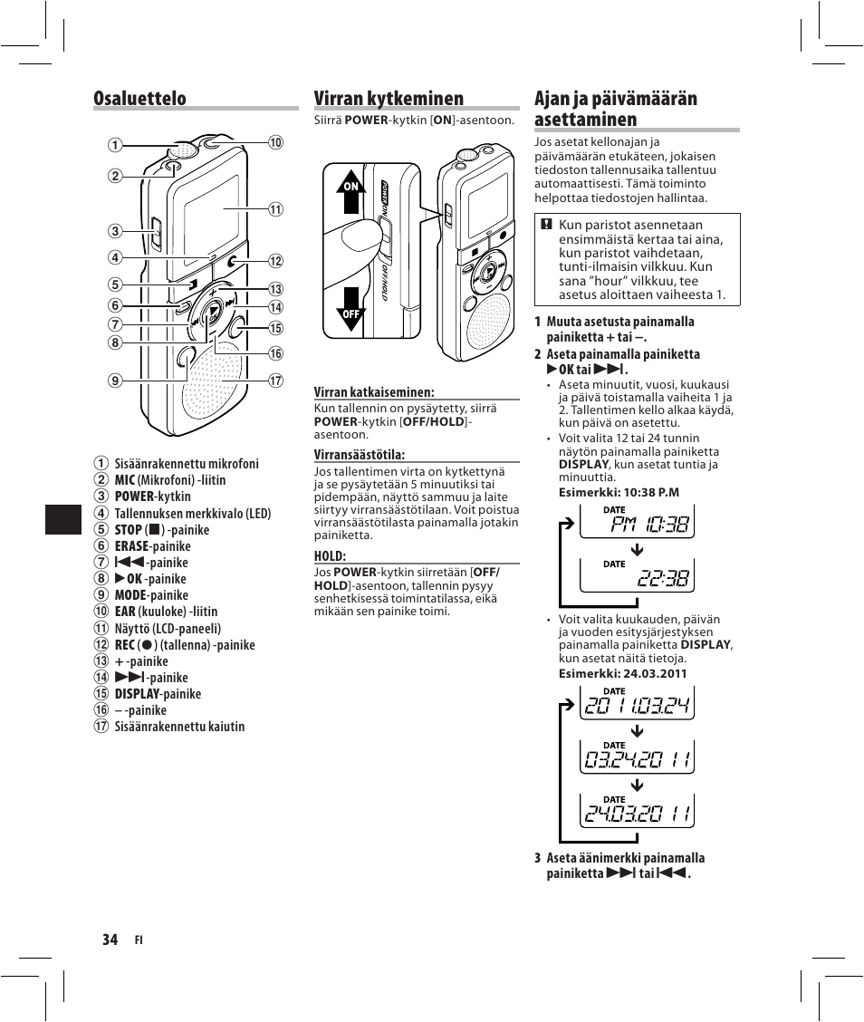 Osaluettelo, Virran kytkeminen, Ajan ja päivämäärän asettaminen | Olympus VN-750 User Manual | Page 34 / 92