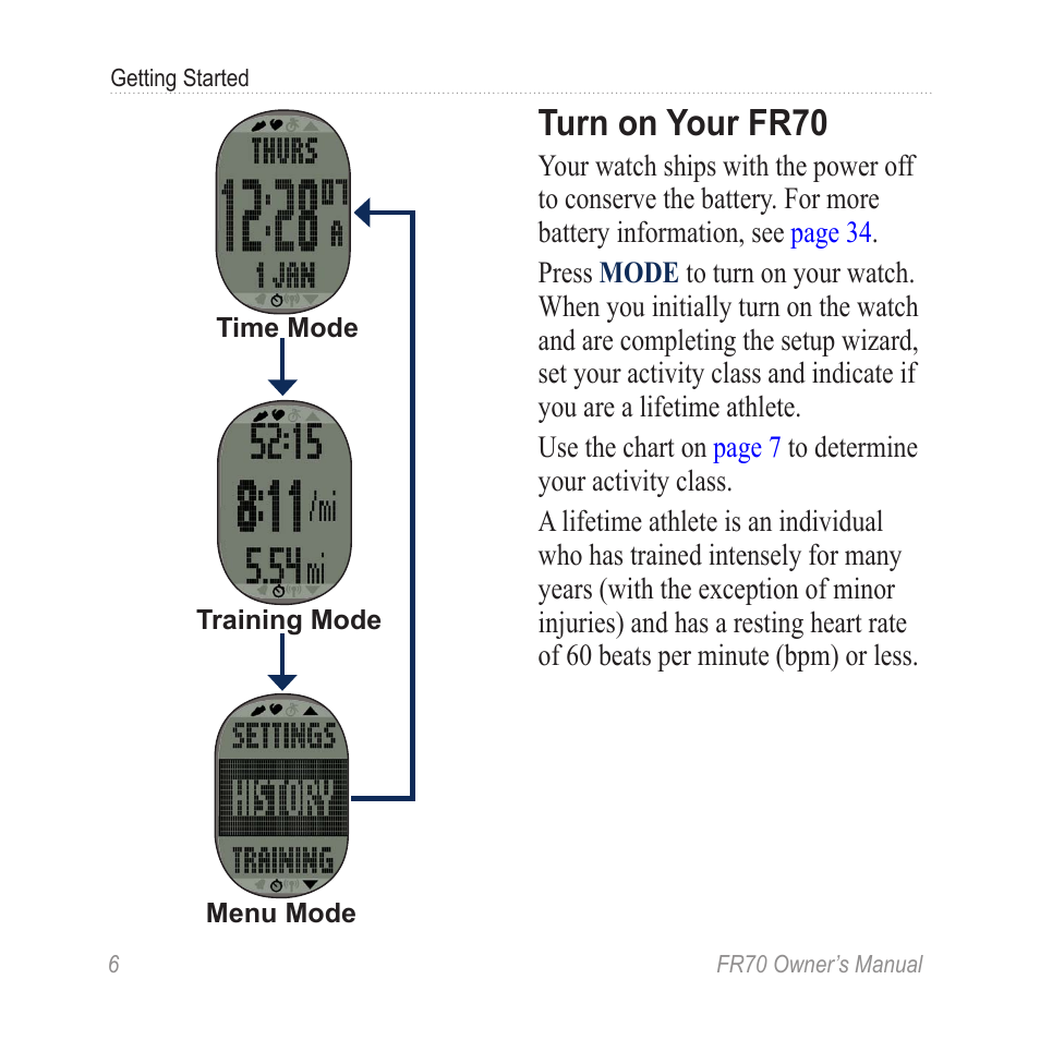 Turn on your fr70 | Garmin 70 User Manual | Page 8 / 48