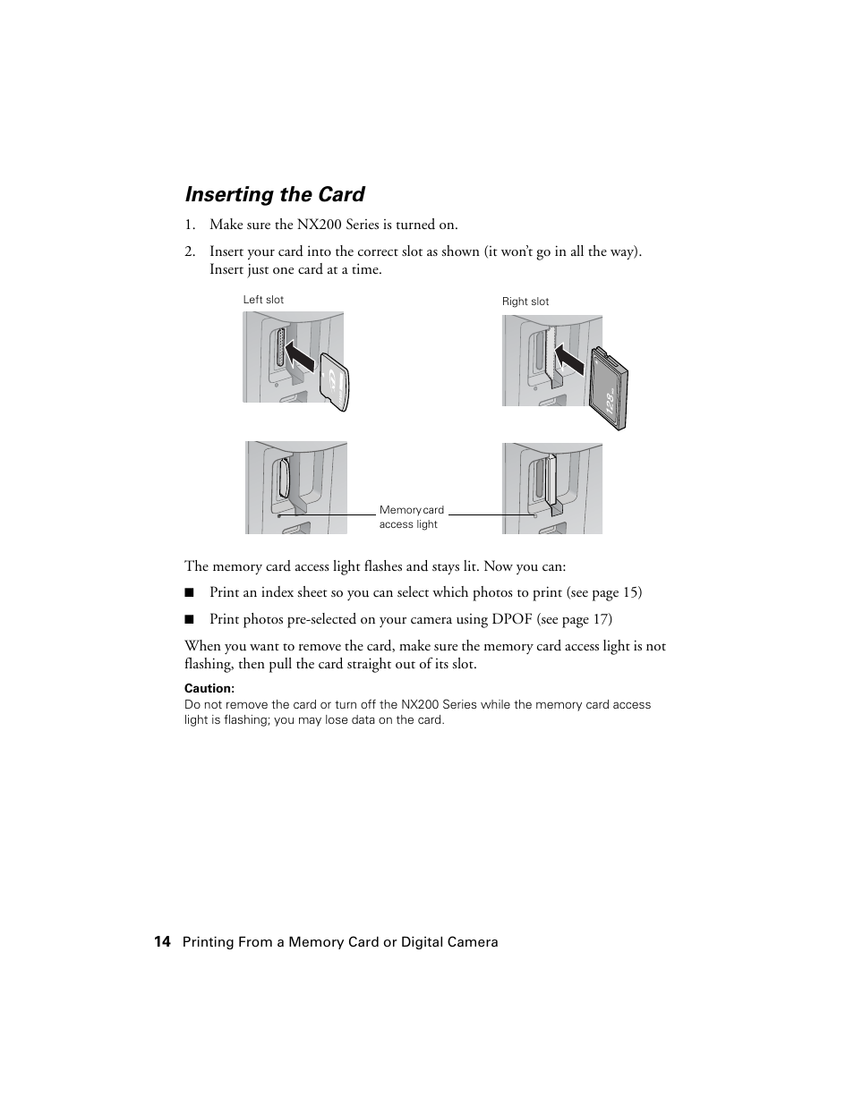 Inserting the card | Garmin STYLUS NX200 User Manual | Page 14 / 48