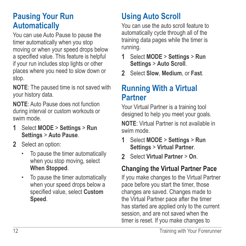 Pausing your run automatically, Using auto scroll, Running with a virtual partner | Garmin 910XT User Manual | Page 14 / 56