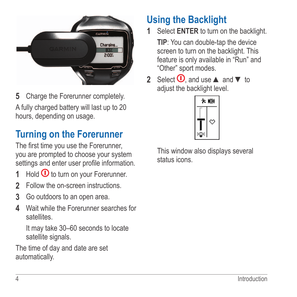 Turning on the forerunner, Using the backlight | Garmin 910XT User Manual | Page 6 / 56