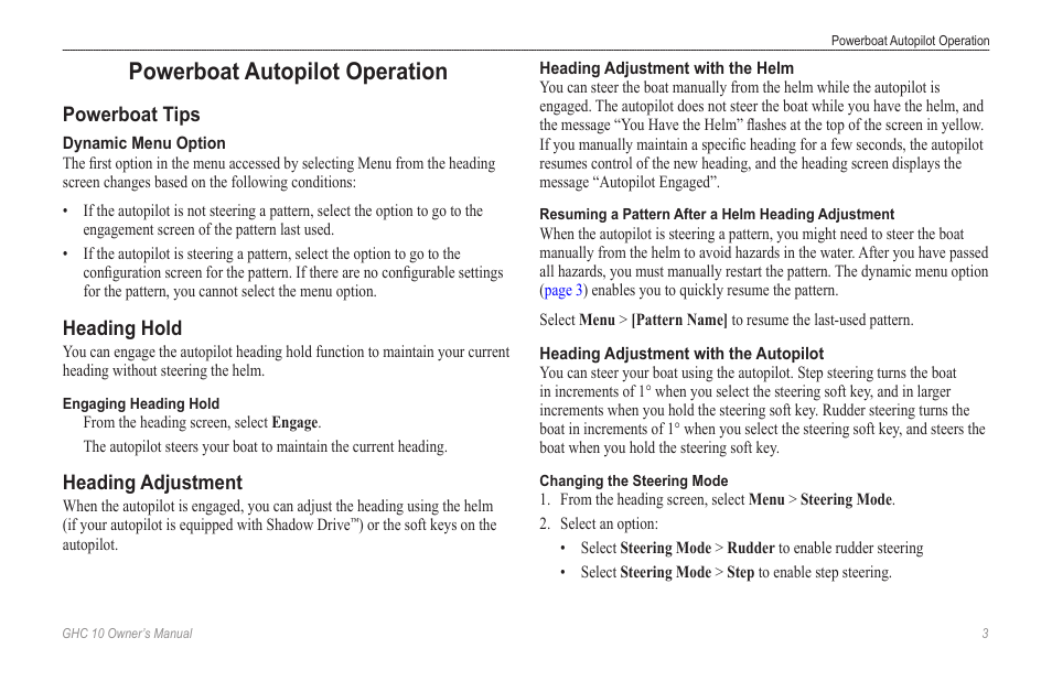 Powerboat autopilot operation, Powerboat tips, Dynamic menu option | Heading hold, Heading adjustment, Heading adjustment with the helm, Heading adjustment with the autopilot, Powerboat autopilot, Operation, Heading adjustment with the | Garmin Ghc 10 User Manual | Page 7 / 28