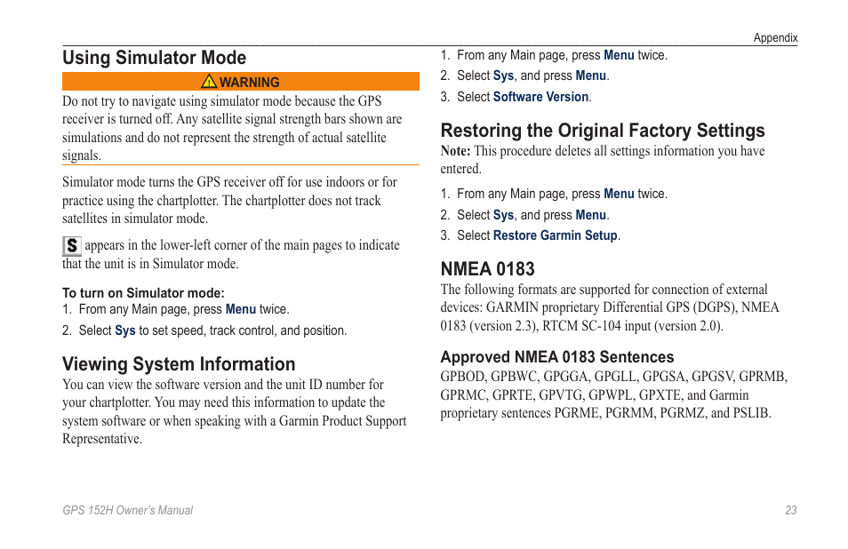Using simulator mode, Viewing system information, Restoring the original factory settings | Nmea 0183, Practice using the chartplotter | Garmin GPS 152H User Manual | Page 27 / 32