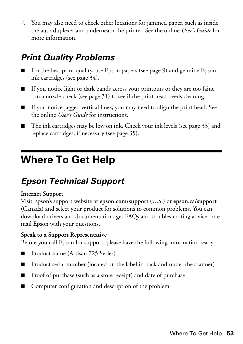 Print quality problems, Where to get help, Epson technical support | Epson ARTISAN 725 User Manual | Page 53 / 64