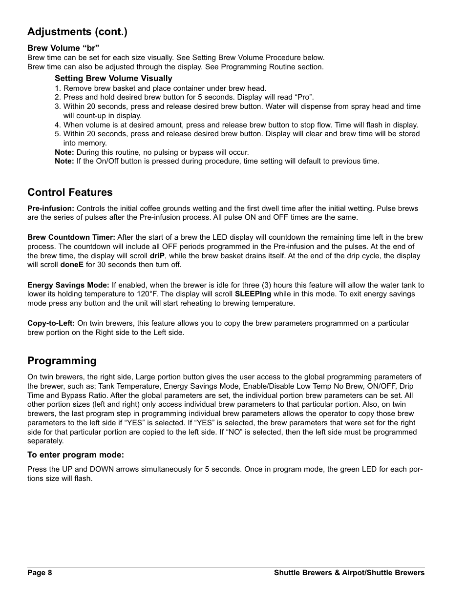 Adjustments (cont.), Control features, Programming | Grindmaster SHUTTLE BREWER APBVSA-430V2E230 User Manual | Page 8 / 44