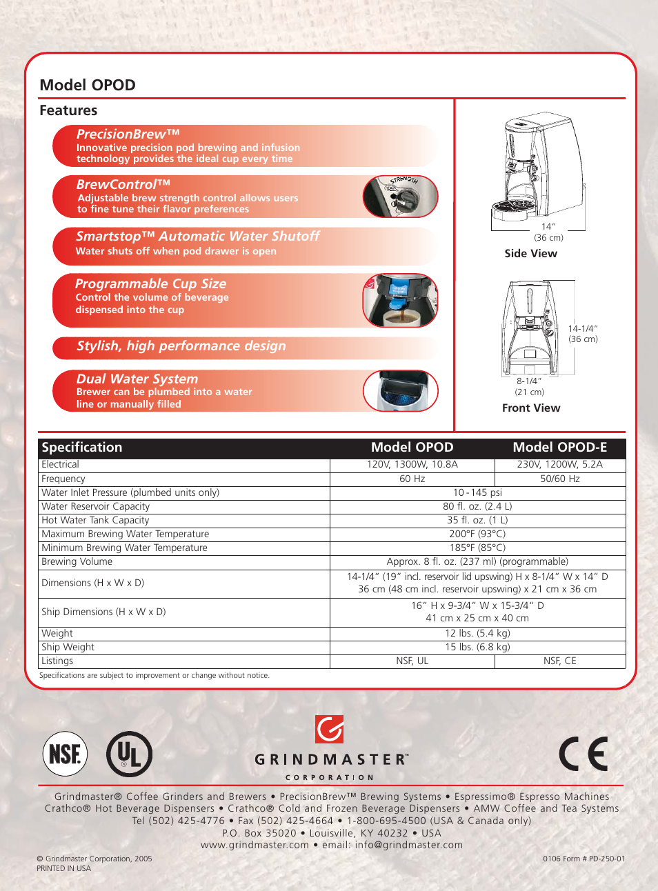 Model opod, Features, Specification model opod model opod-e | Precisionbrew, Brewcontrol, Smartstop™ automatic water shutoff, Programmable cup size, Stylish, high performance design dual water system | Grindmaster OPOD-E User Manual | Page 6 / 6