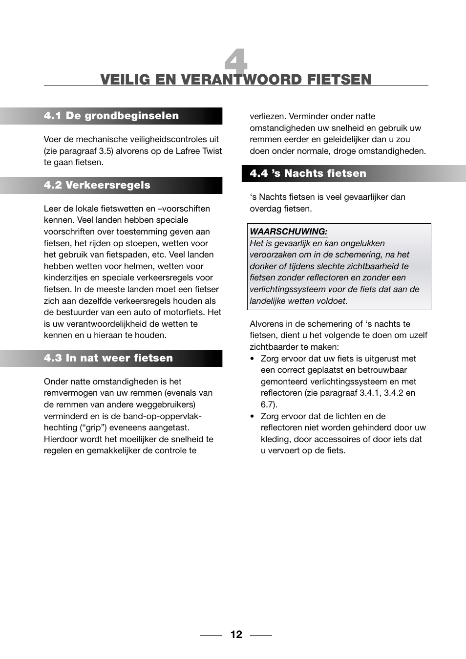 Veilig en verantwoord fietsen | Giant TwisT 2002 Motorized Bicycle User Manual | Page 14 / 148