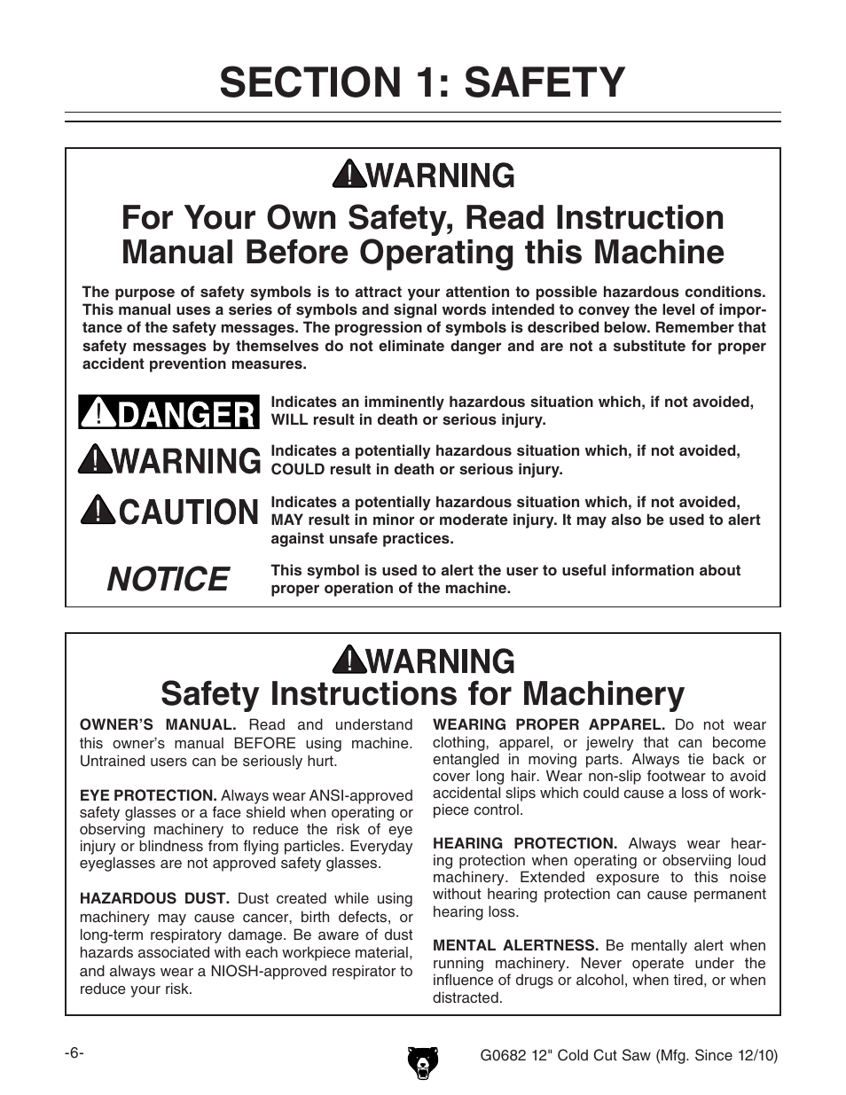 Notice safety instructions for machinery | Grizzly 12" Cold Cut Saw G0682 User Manual | Page 8 / 52
