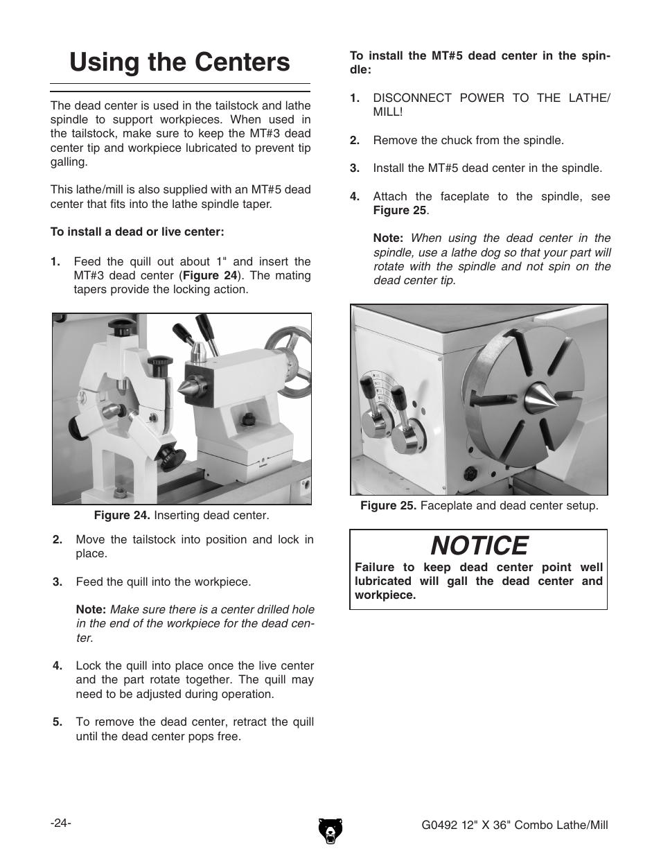 Notice, Using the centers | Grizzly G0492 User Manual | Page 26 / 76