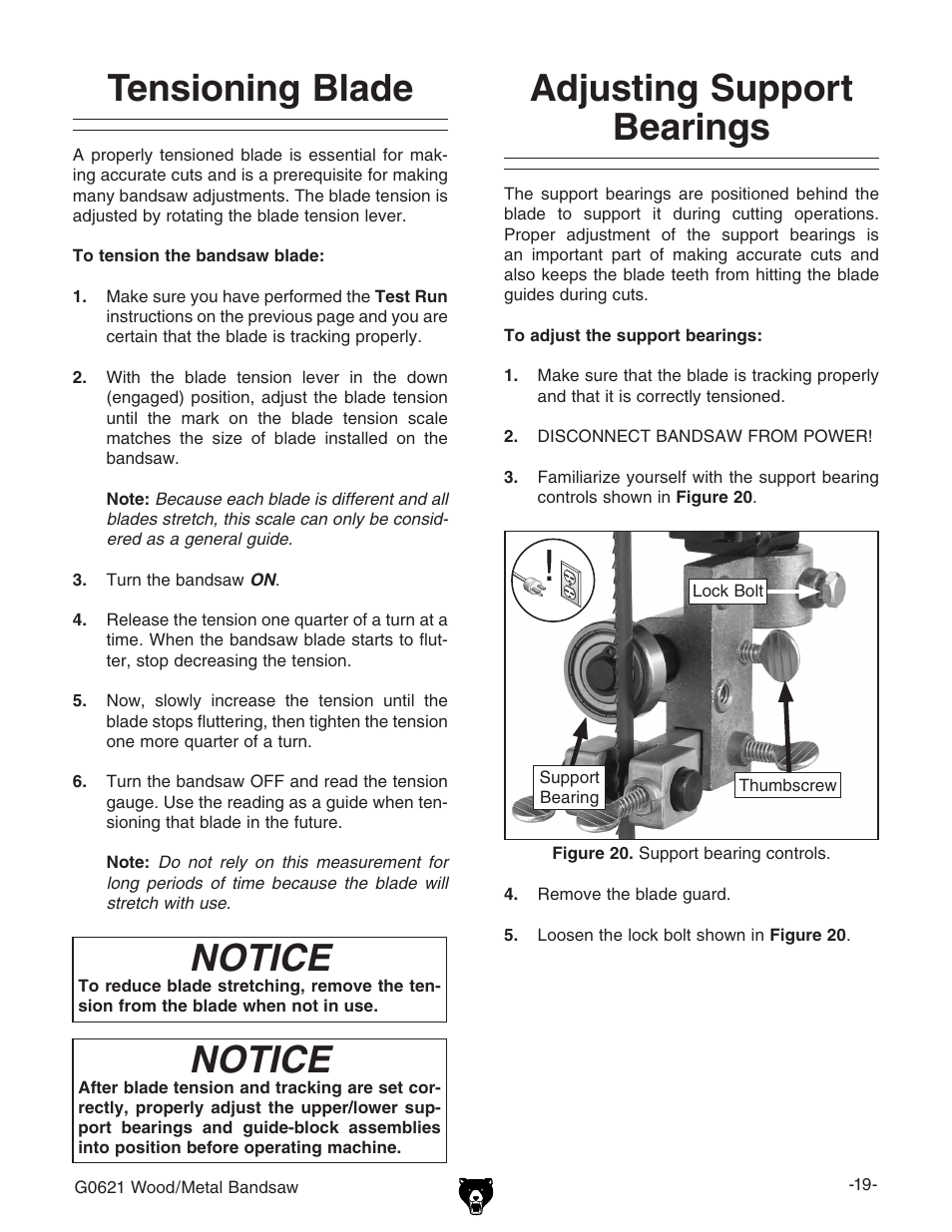 Notice, Tensioning blade adjusting support bearings | Grizzly G0621 User Manual | Page 21 / 60