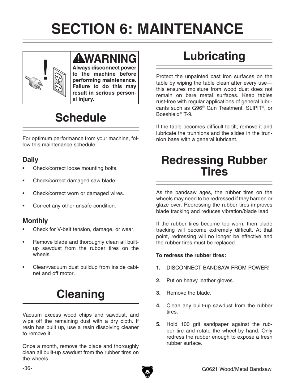 Cleaning, Lubricating, Schedule | Redressing rubber tires | Grizzly G0621 User Manual | Page 38 / 60