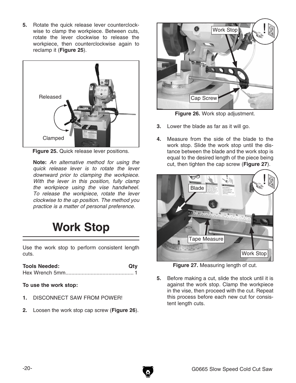 Work stop | Grizzly Slow Speed Cold Cut G0665 User Manual | Page 22 / 40