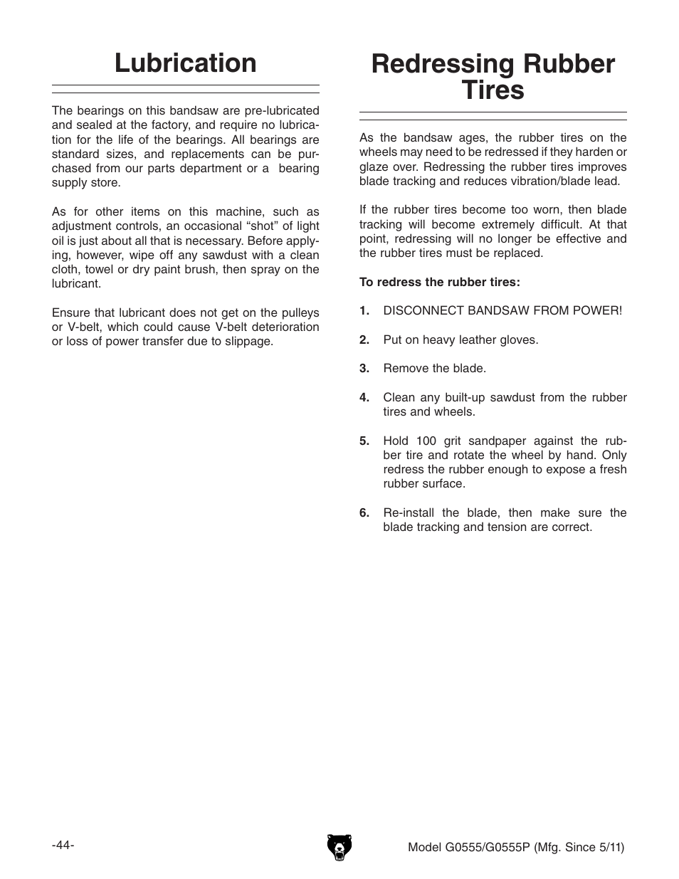 Lubrication, Redressing rubber tires | Grizzly ULTIMATE 14" G0555P User Manual | Page 46 / 68