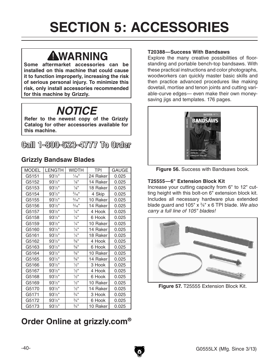 Notice, Grizzly bandsaw blades | Grizzly Deluxe Bandsaw G0555LX User Manual | Page 42 / 68