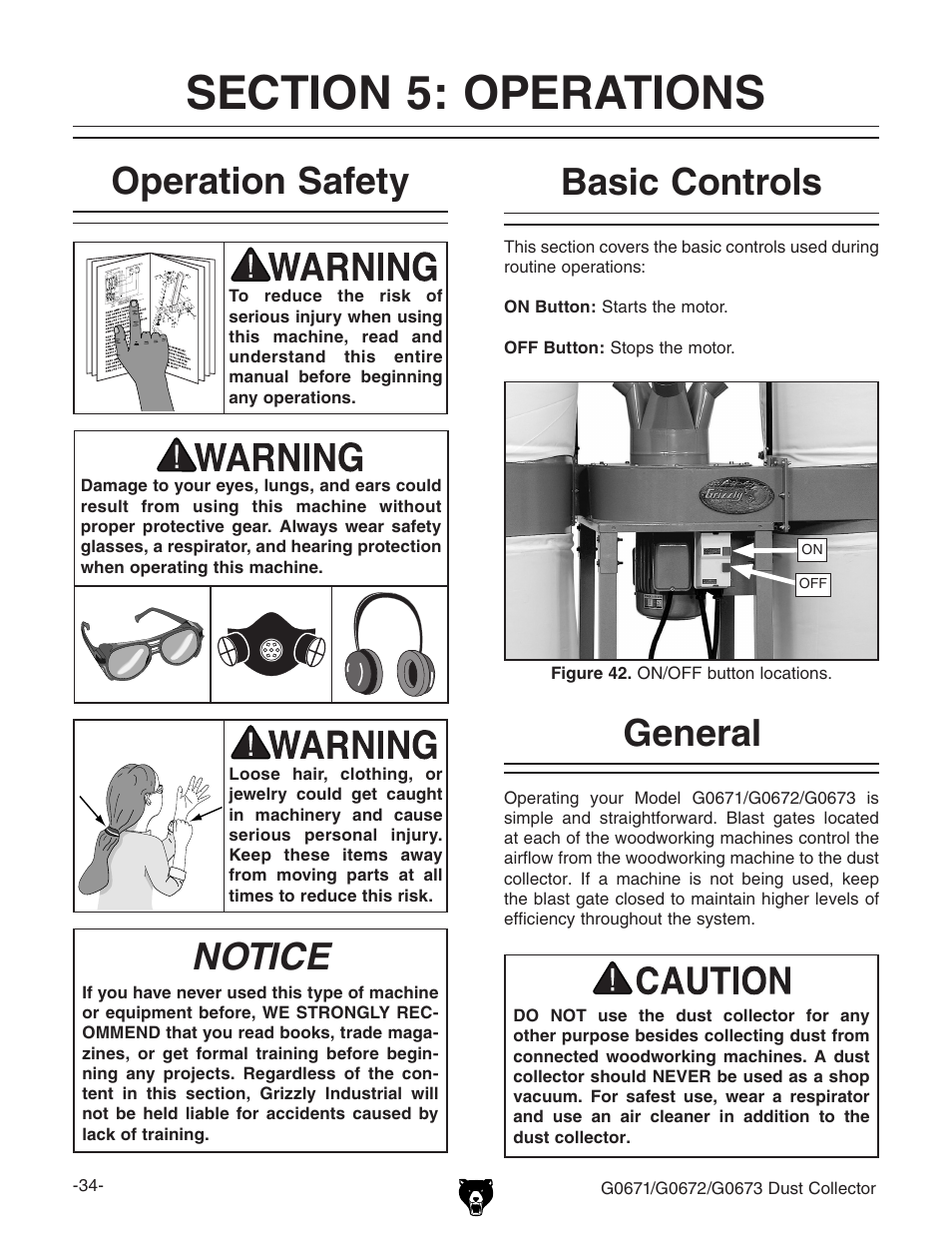 Operation safety, Notice, Basic controls | General | Grizzly G0673 User Manual | Page 36 / 56