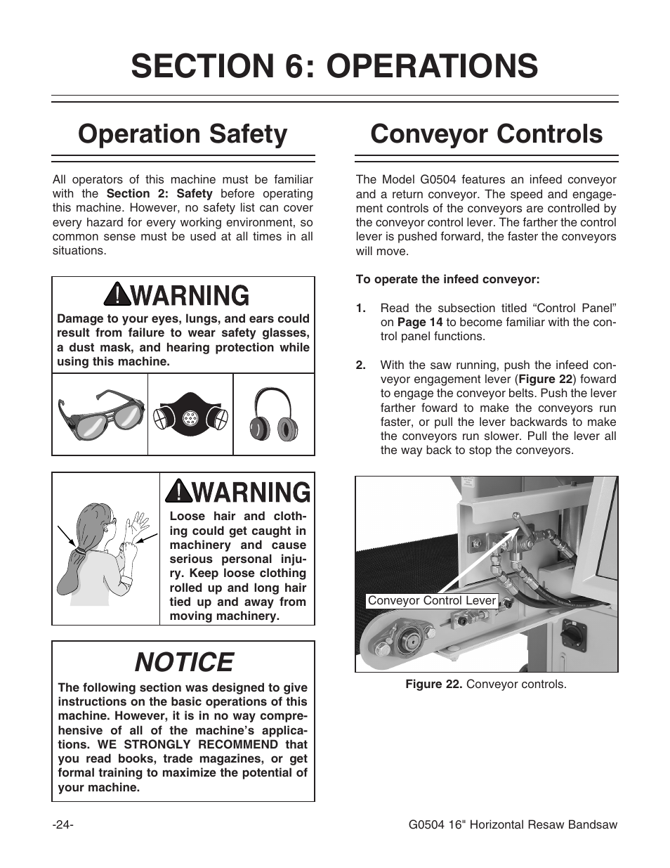 Notice, Operation safety, Conveyor controls | Grizzly G0504 User Manual | Page 26 / 72