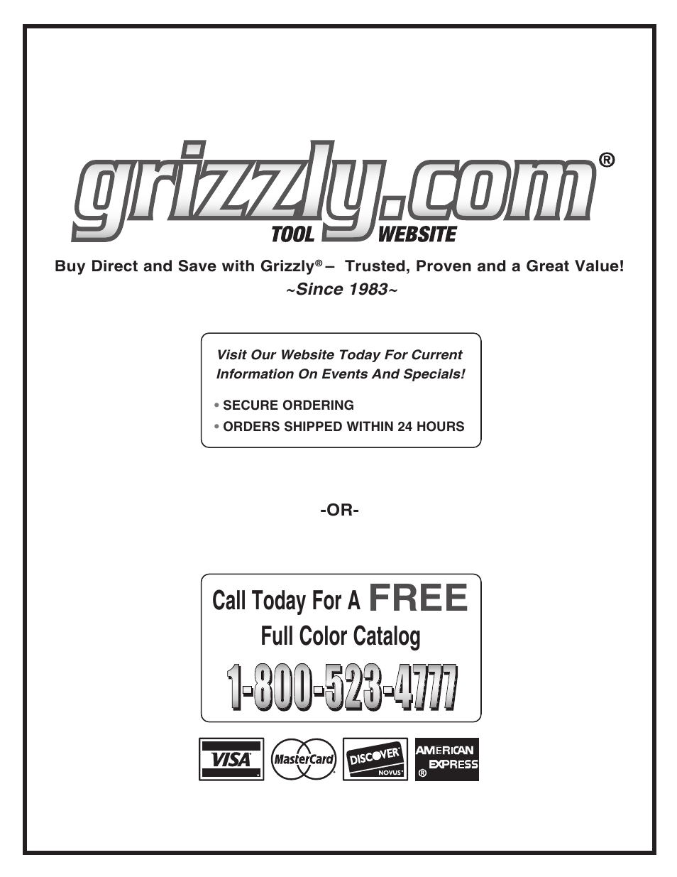 Free, Call today for a, Full color catalog | Grizzly Horizontal/Vertical Rotary Table G9298 User Manual | Page 24 / 24