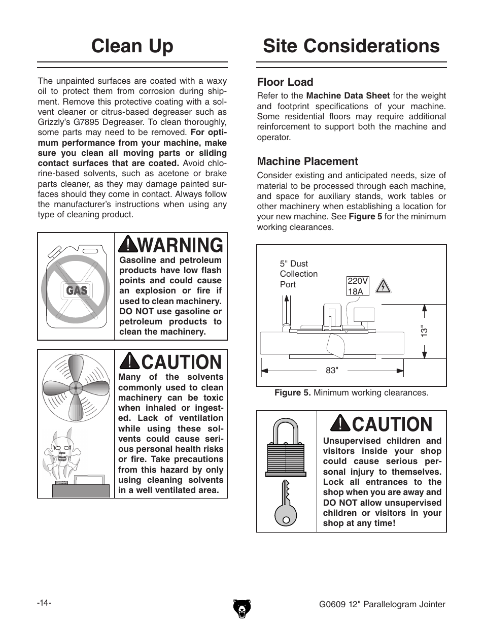 Site considerations clean up | Grizzly 12" Jointer w/spiral cutterhead manual insert g0609X User Manual | Page 29 / 73