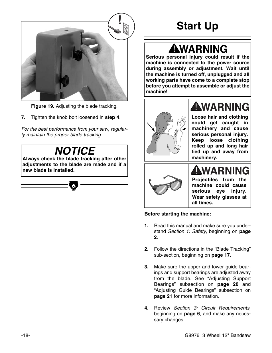 Notice, Start up | Grizzly 3 Wheel 12" Bandsaw G8976 User Manual | Page 20 / 46