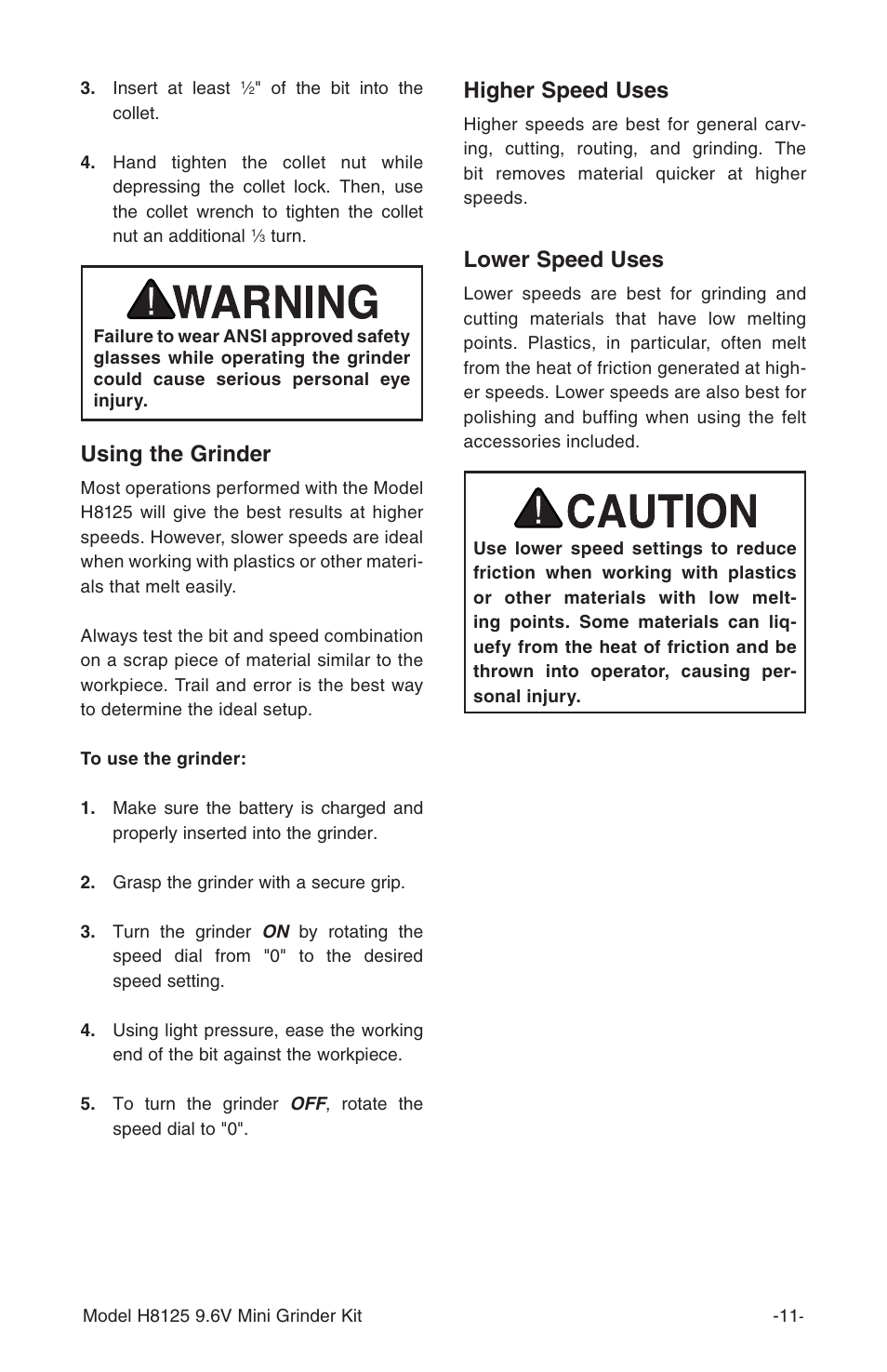 Using the grinder, Higher speed uses, Lower speed uses | Grizzly H8125 User Manual | Page 13 / 20