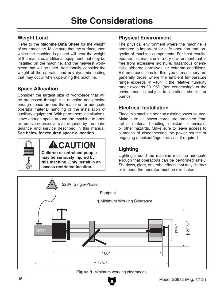 Site considerations, Weight load, Space allocation | Physical environment, Electrical installation, Lighting | Grizzly Variable Speed Wood G0632 User Manual | Page 18 / 56