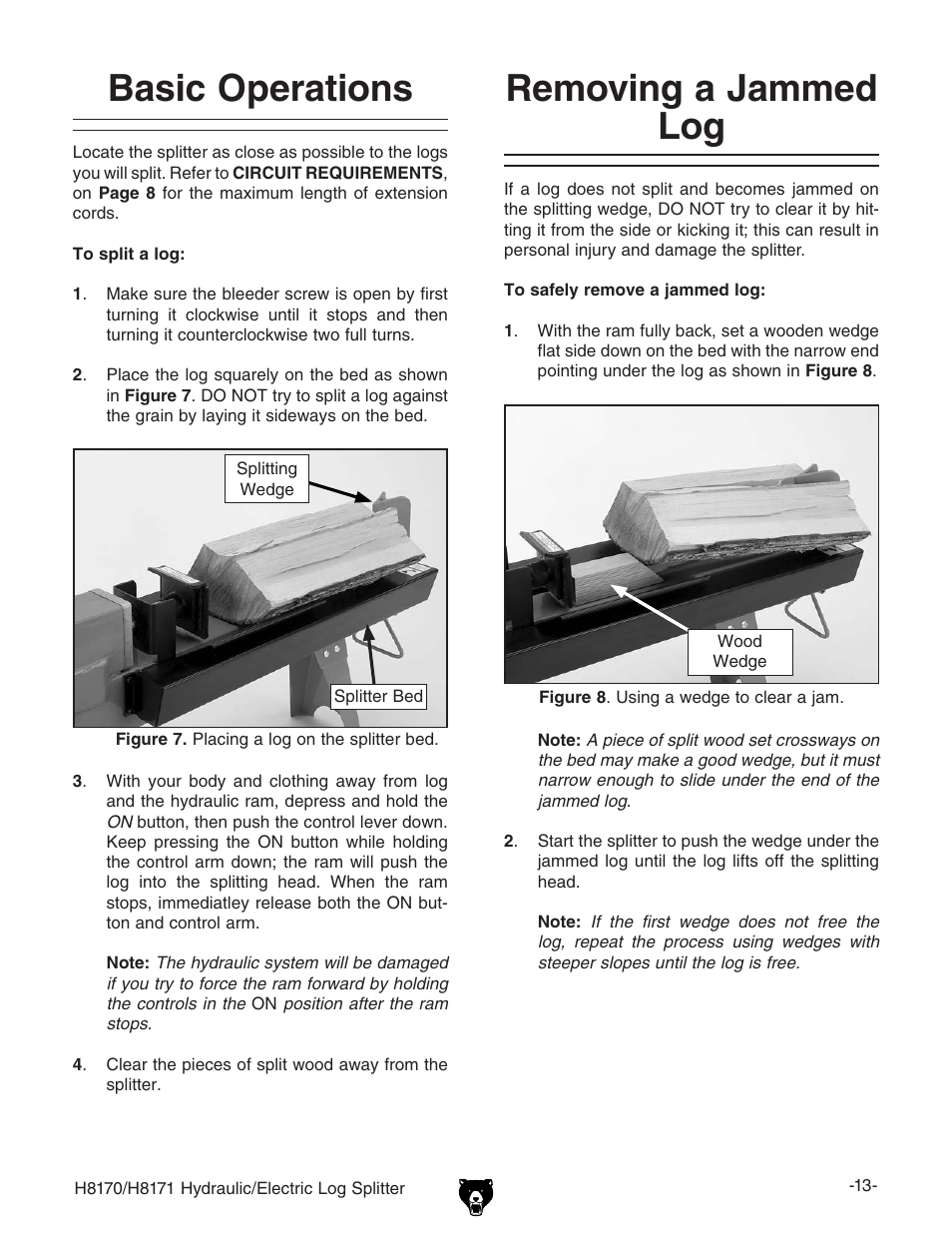 Basic operations, Removing a jammed log | Grizzly HYDRAULIC/ELECTRIC LOG SPLITTER H8170 User Manual | Page 15 / 32