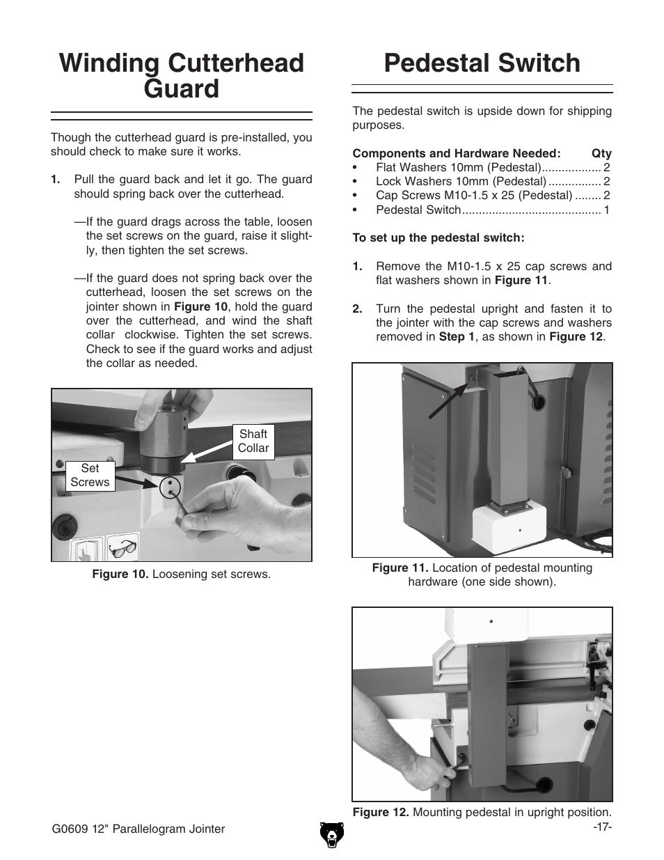 Pedestal switch, Winding cutterhead guard | Grizzly 12" Parallelogram Jointer G0609 User Manual | Page 20 / 61