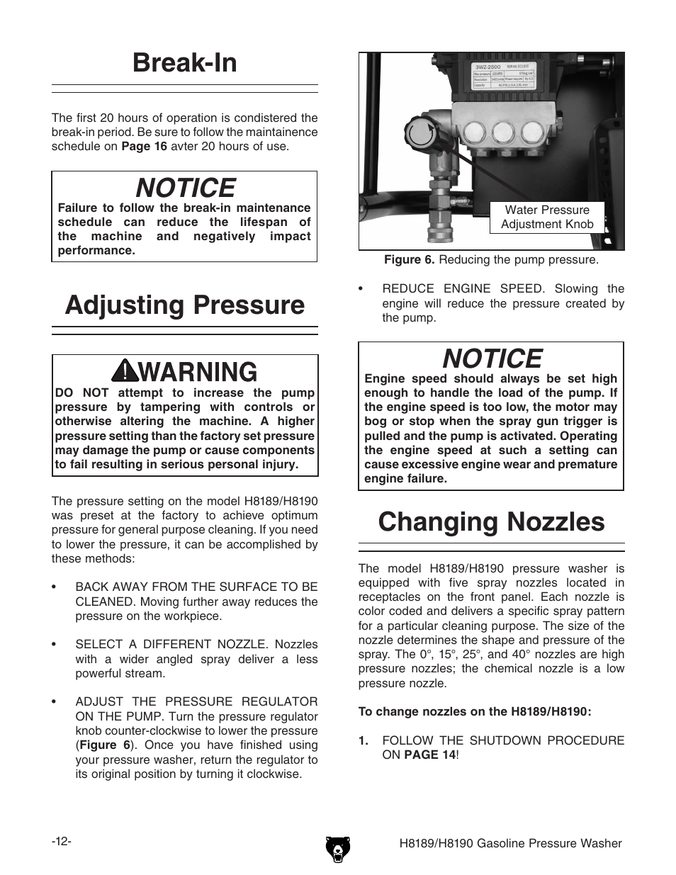 Break-in, Notice, Adjusting pressure | Changing nozzles | Grizzly H8189/H8190 User Manual | Page 14 / 44