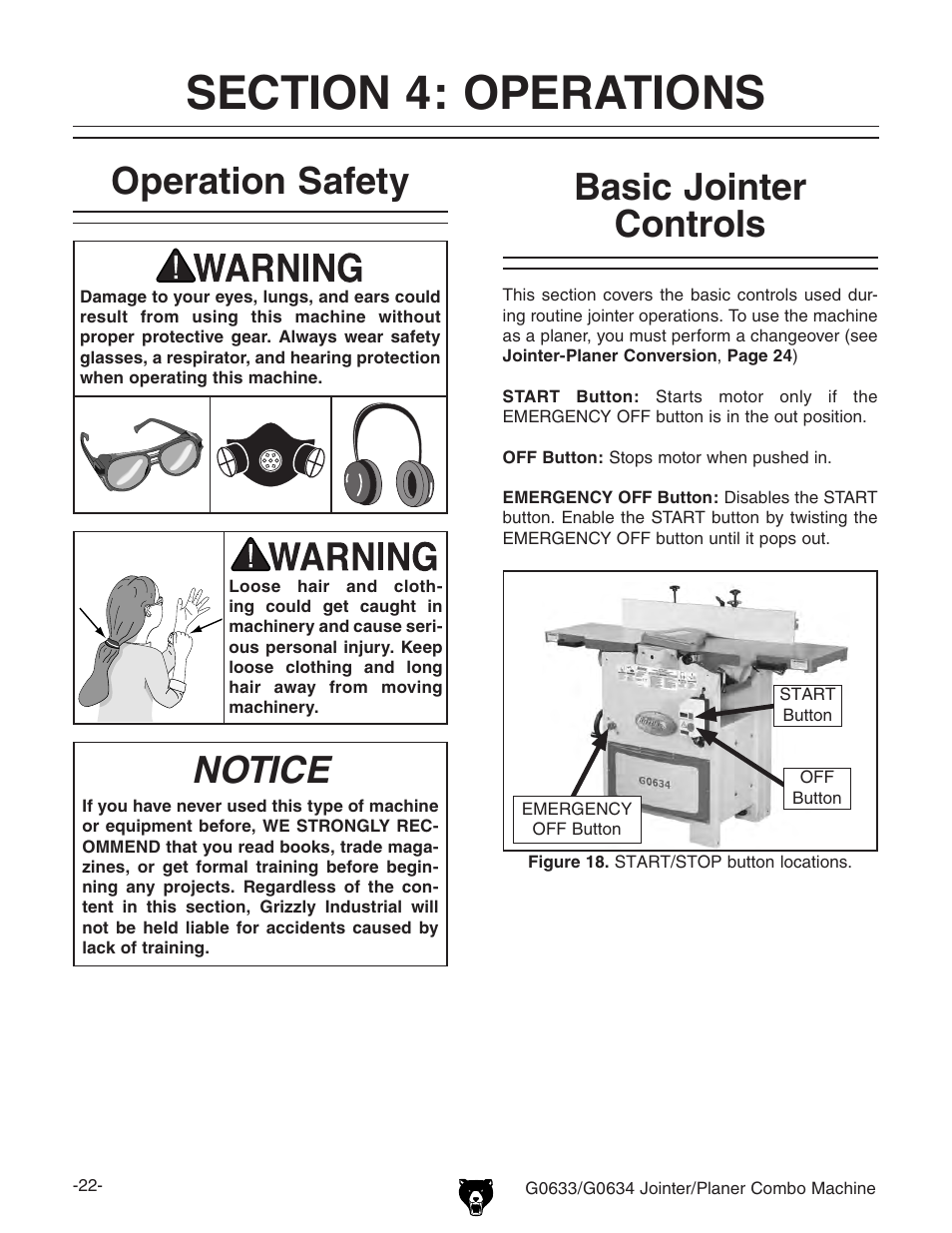 Operation safety, Notice, Basic jointer controls | Grizzly Jointer/ G0634Z User Manual | Page 40 / 88