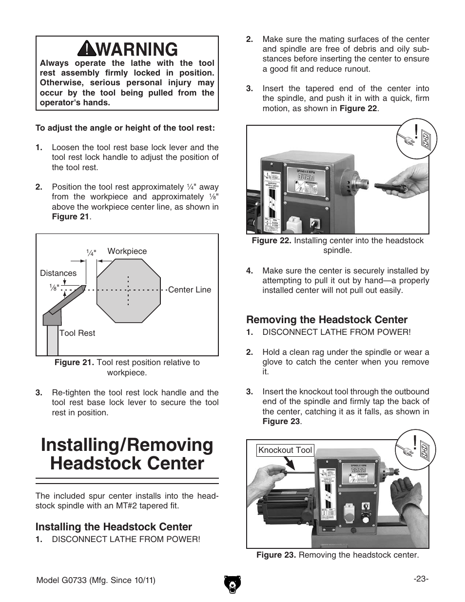 Installing/removing headstock center, Installing the headstock center, Removing the headstock center | Grizzly 18" x 47" Wood Lathe G0733 User Manual | Page 25 / 52