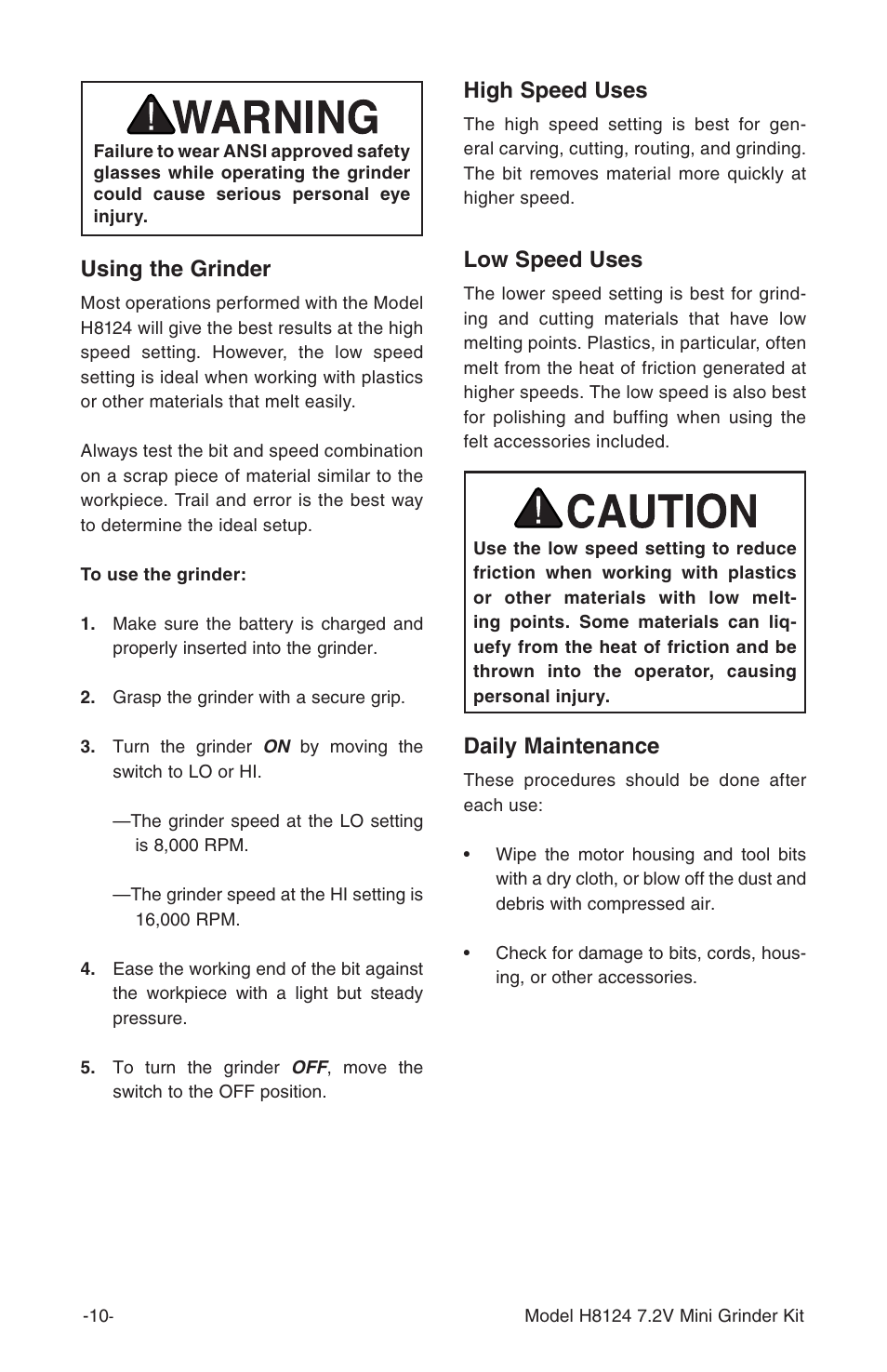 Using the grinder, High speed uses, Low speed uses | Daily maintenance | Grizzly 7.2 Mini Kit H8124 User Manual | Page 12 / 16