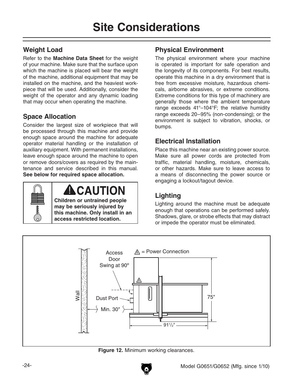 Site considerations, Weight load, Space allocation | Physical environment, Electrical installation, Lighting | Grizzly G0651 User Manual | Page 26 / 104