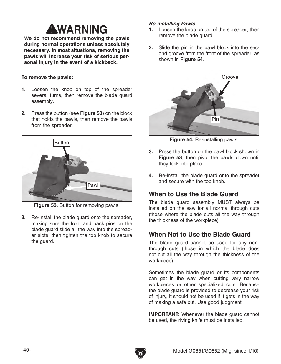 When to use the blade guard, When not to use the blade guard | Grizzly G0651 User Manual | Page 42 / 104